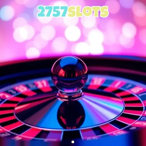 2757slots: Dukungan Pelanggan yang Siap Membantu Anda 24/7